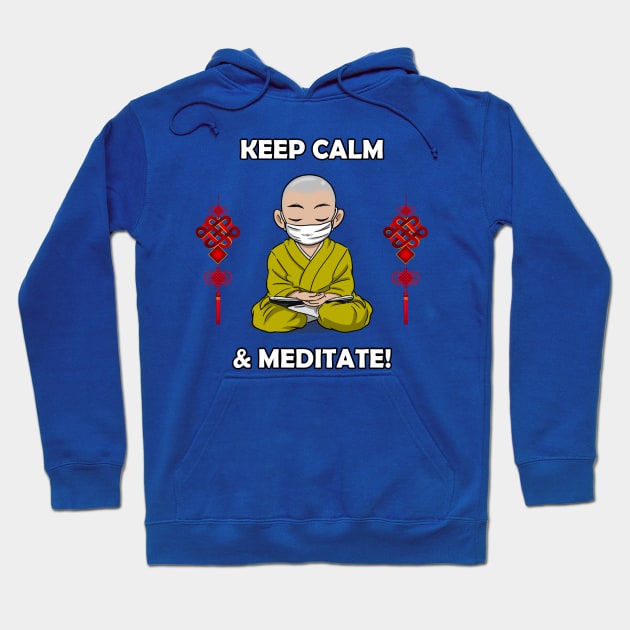 Keep calm and meditate! Hoodie by Rael Mochizuki Arts